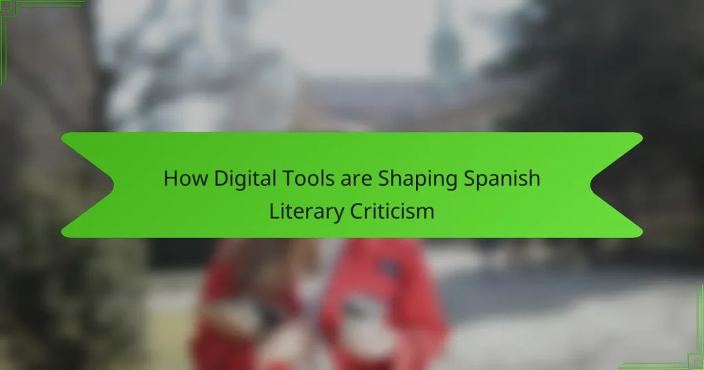 How Digital Tools are Shaping Spanish Literary Criticism