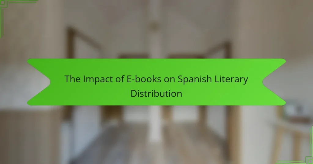 The Impact of E-books on Spanish Literary Distribution